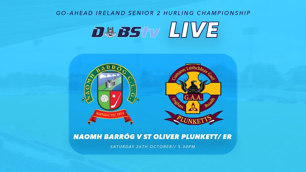 Naomh Barróg v St Oliver Plunketts/Eoghan Ruadh